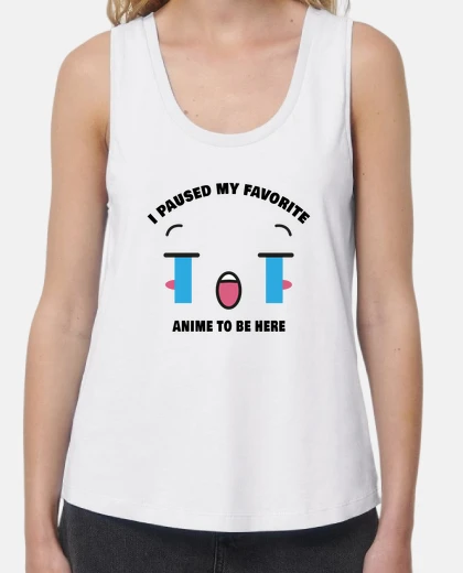T-shirt i paused my favorite anime to be here
