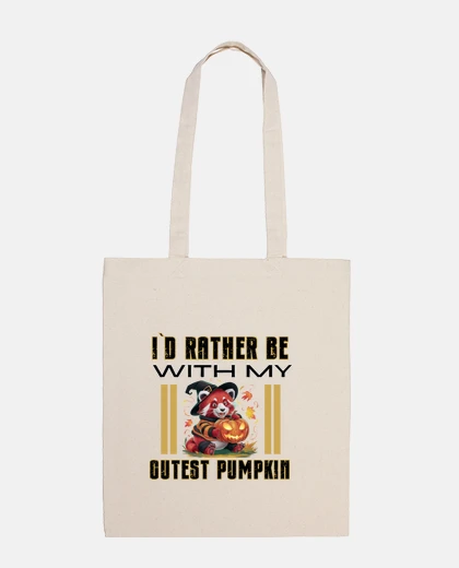 Bag I Rather Be With My Cutest Pumpkin Fall Tote Bag