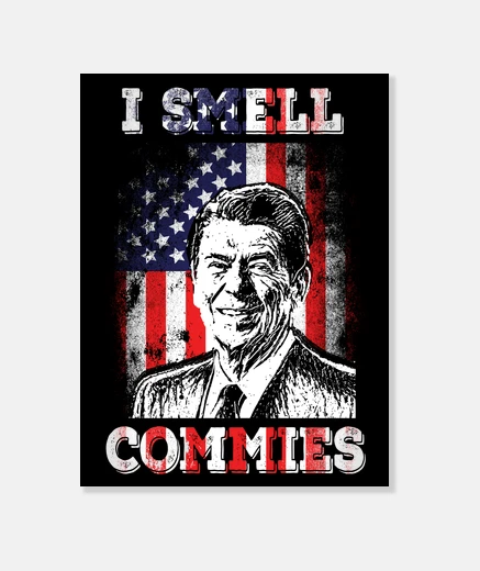 Stampa I Smell Commies Ronald Reagan