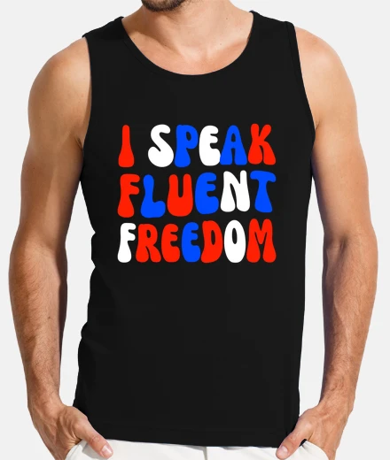 T-shirt I Speak of Freedom Patriotic American