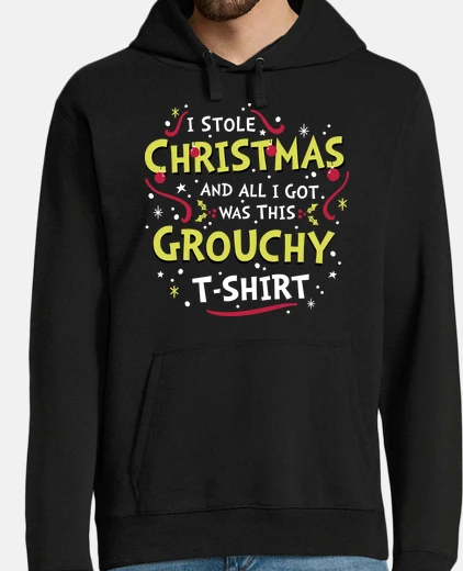 Sudadera I Stole Christmas
