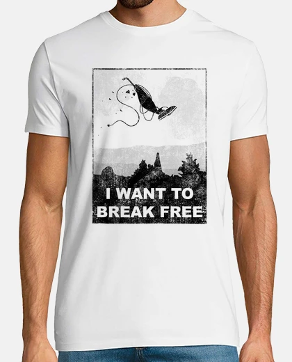 Camiseta I Want to Break Free