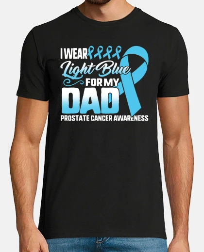 Tee-shirt I Wear Light Blue For My Dad Prostate Cancer Awareness Support Father Warrior Ribbon Men Gift