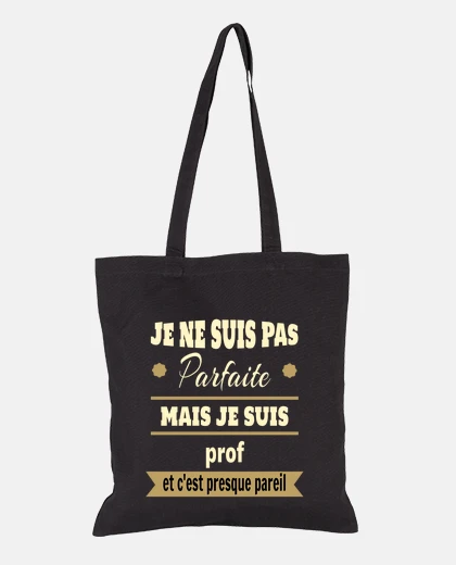 Bag I39m not perfect I39m a teacher