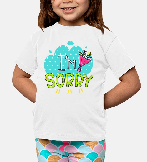 Kids i&#39;m sorry