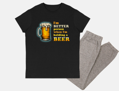 i am a better person with a beer