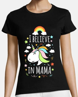 I believe in mama