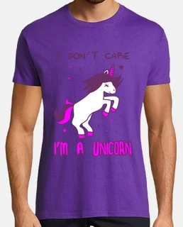 i dont care im a unicorn, unicorn, humor