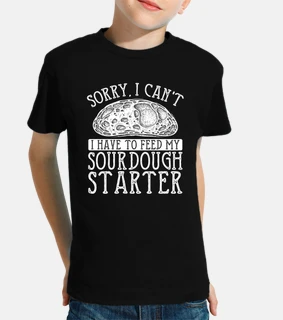 i have to feed my sourdough starter