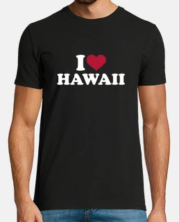 i love hawaii