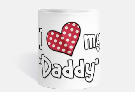 i love my daddy