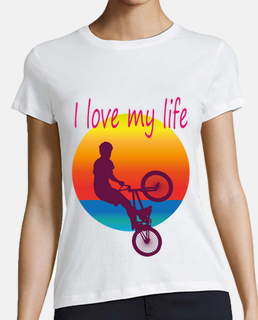 I love my life, bicicleta bmx