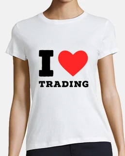 i love trading