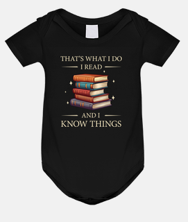 I Read Books and I Know Things - funny gift