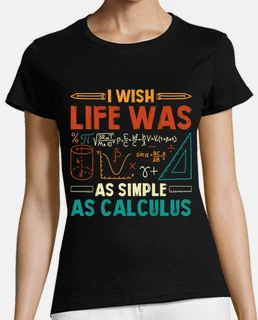 I wish my Life was as simple as Calculu