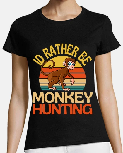 T-shirt id rather be monkey hunting cute awesom