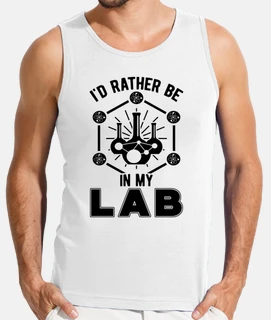 id rather be in my lab laboratory lab