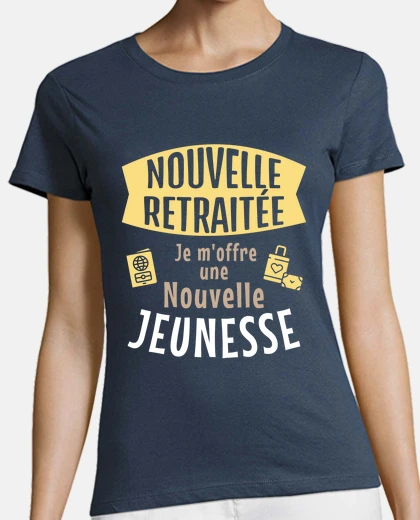 Tee-shirt idée cadeau retraite femme 60 ans