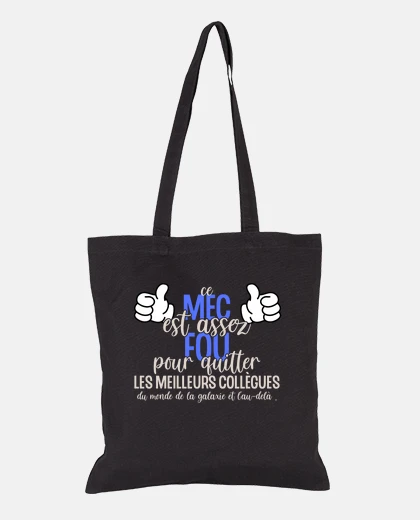 Sac idee depart collegue de travail humour