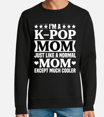 Sweat idée cadeau k pop kpop maman
