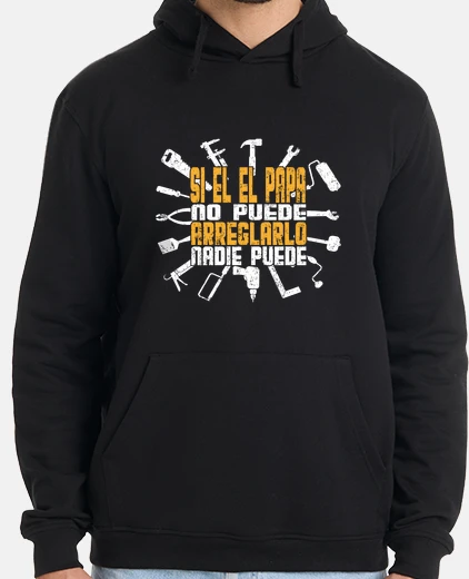 Hoodie if el papá no puede arreglarlo