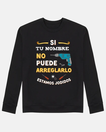 Hoodie if name can39t fix it we39re screwed