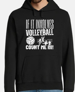 If It Involves Volleyball Count Me In