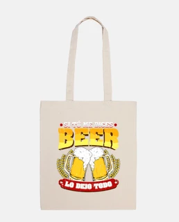 if you tell me beer I leave everything