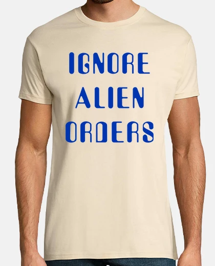 Camiseta Ignore Alien Orders
