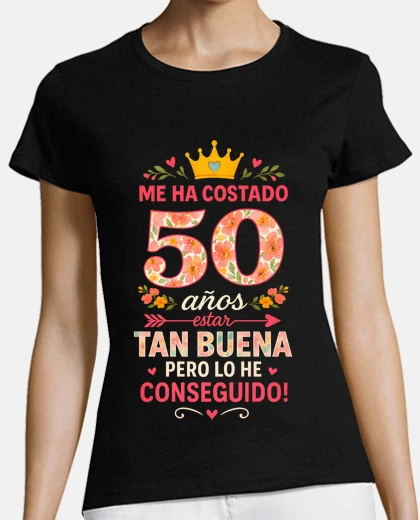 Tee-shirt Il m’a fallu 50 ans pour célébrer mon 5