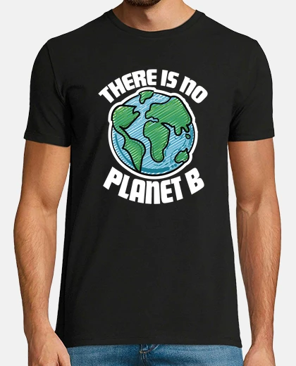 Tee-shirt il n'y a pas de planète b