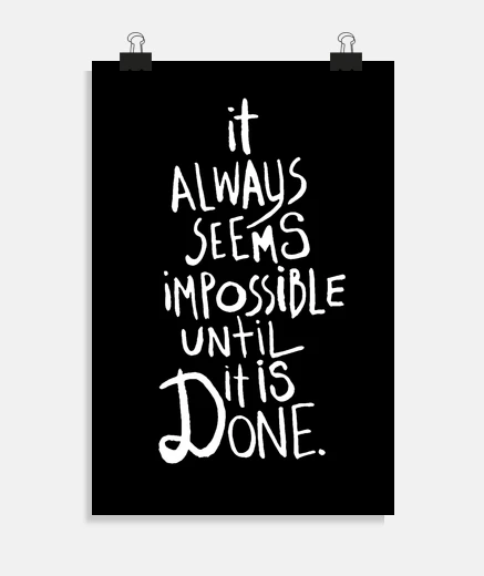 Poster il semble toujours impossible jusqu39à 