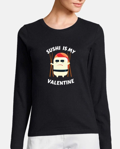T-shirt il sushi è il mio San Valentino