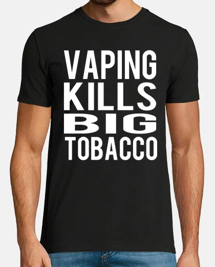 T-shirt Il vaping uccide Big Tobacco