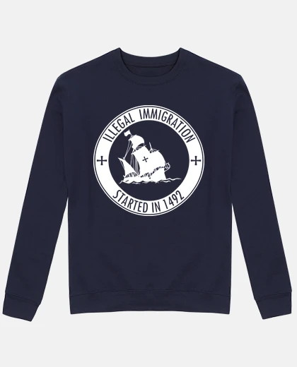 Hoodie illegal immigration began in 1492