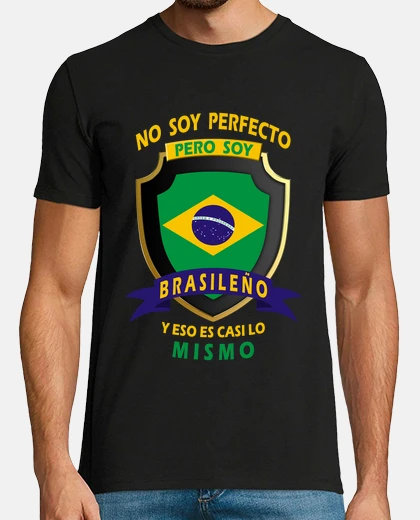 T-shirt i'm not perfect, i'm brazilian boy