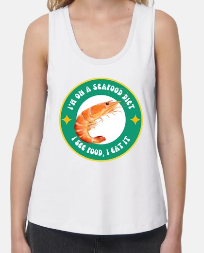 Camiseta Im on a seafood diet CAMISETA