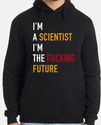 Sudadera I'm The Fucking Future