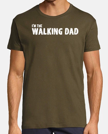Tee-shirt I'm the Walking Dad W