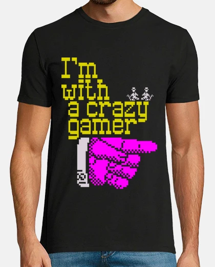 Tee-shirt I'm with a crazy gamer