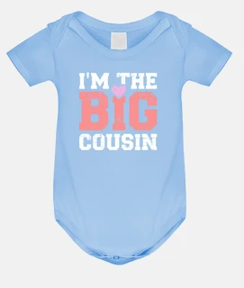 im the big cousin