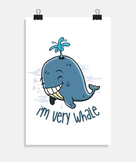 I'm very whale