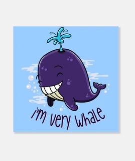 I'm very whale
