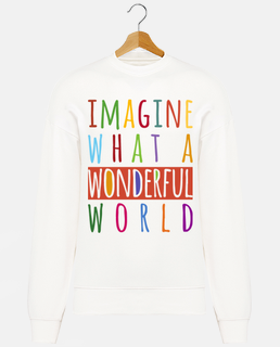 immaginate what un meraviglioso world