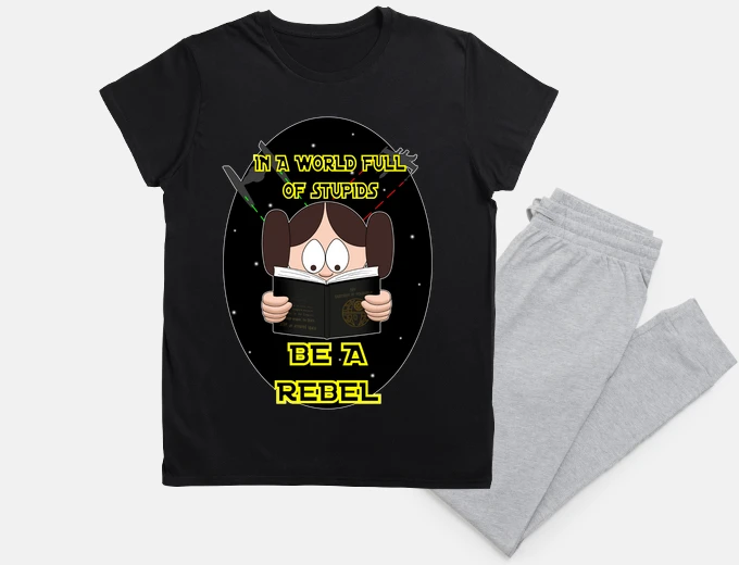 Pyjama in a world of stupid be rebellious