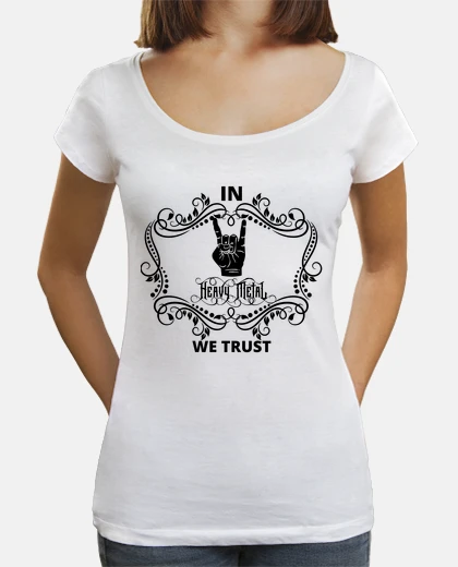 Tee-shirt In heavy metal we trust