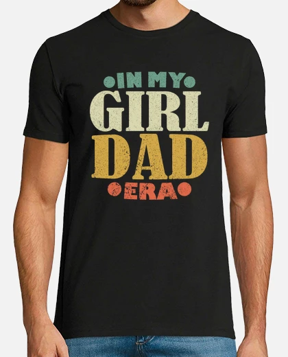 In My Girl Dad Era Vintage Fathers Day
