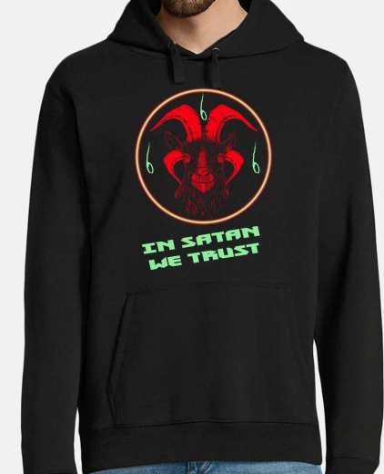 Sudadera In Satan we trust