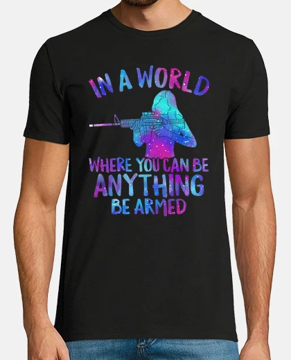 T-shirt in un mondo dove si può essere qualsiasi cosa essere armati pistole camicia pistole amante camicia r