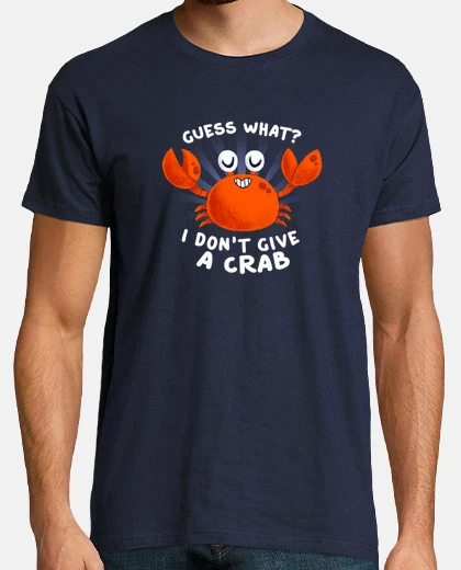 T-shirt indovina un what - citazione divertente - dai un granchio